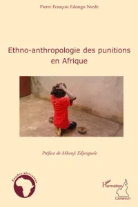 Ethno-anthropologie des punitions en Afrique_cover