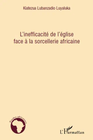 L'inefficacité de l'église face à la sorcellerie africaine