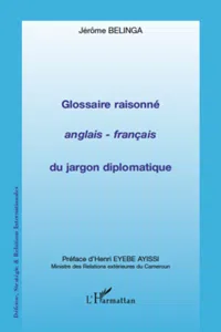 Glossaire raisonné anglais - français du jargon diplomatique_cover