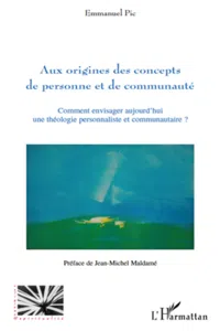 Aux origines des concepts de personne et de communauté_cover