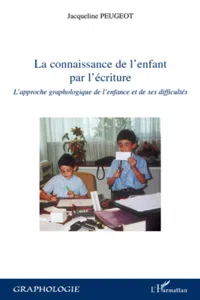 La connaissance de l'enfant par l'écriture_cover