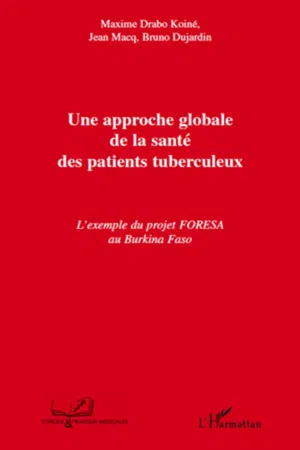 Une approche globale de la santé des patients tuberculeux