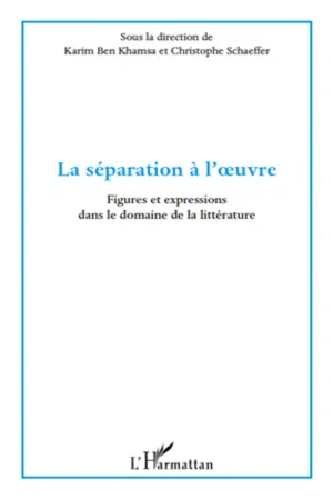 La séparation à l'oeuvre