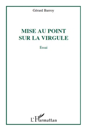 Mise au point sur la virgule