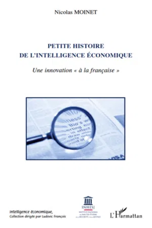 Petite histoire de l'intelligence économique