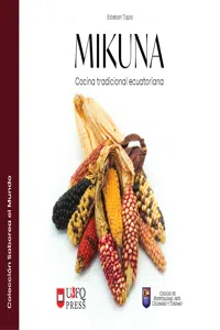 Mikuna: cocina tradicional ecuatoriana_cover