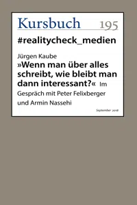 "Wenn man über alles schreibt, wie bleibt man dann interessant?"_cover