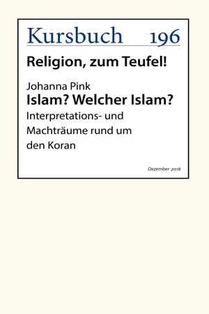 Islam? Welcher Islam?