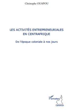 Les activités entrepreneuriales en Centrafrique