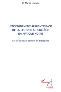 L'enseignement-apprentissage de la lecture au collège en Afrique noire_cover