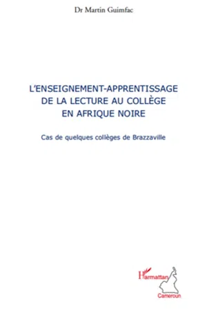 L'enseignement-apprentissage de la lecture au collège en Afrique noire