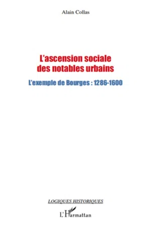 L'ascension sociale des notables urbains