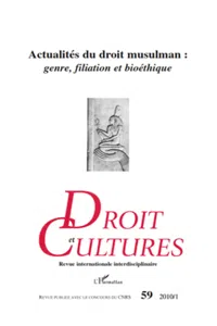 Actualités du droit musulman : genre, filiation et bioéthique_cover