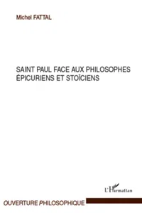 Saint Paul face aux philosophes épicuriens et stoïciens_cover