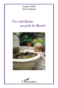 Un catéchisme au goût de liberté_cover