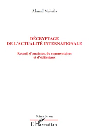 Décryptage de l'actualité internationale