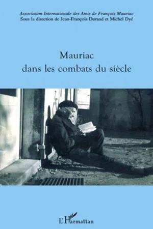 Mauriac dans les combats du siècle