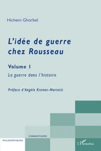 L'idée de guerre chez Rousseau Volume 1_cover