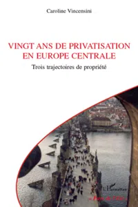 Vingt ans de privatisation en Europe centrale_cover