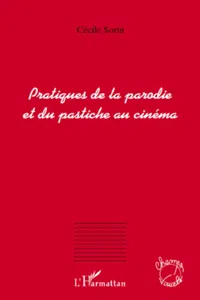 Pratiques de la parodie et du pastiche au cinéma_cover