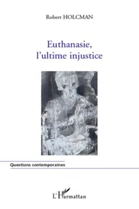 Euthanasie, l'ultime injustice_cover