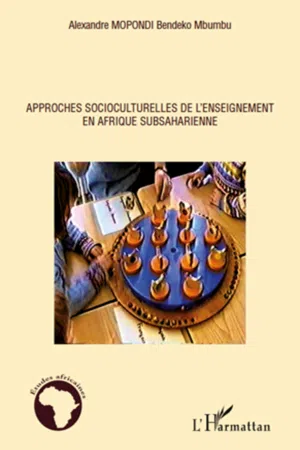 Approches socioculturelles de l'enseignement en Afrique subsaharienne