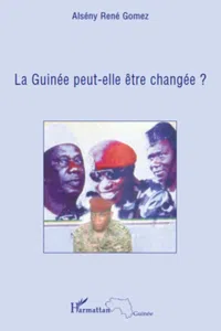 La Guinée peut-elle être changée ?_cover