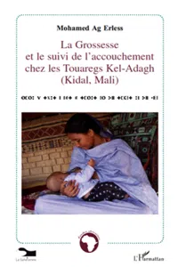 La grossesse et le suivi de l'accouchement chez les Touaregs Kel-Adagh_cover