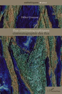 Flux cinématographiques, cinématographie des flux_cover