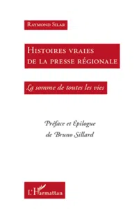 Histoires vraies de la presse régionale_cover