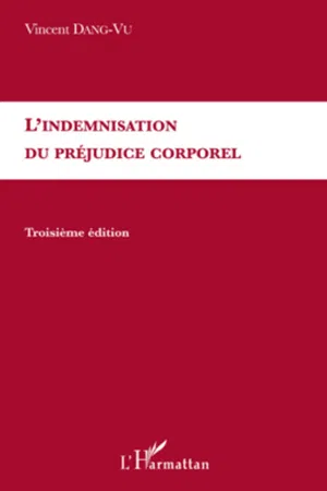 L'indemnisation du préjudice corporel