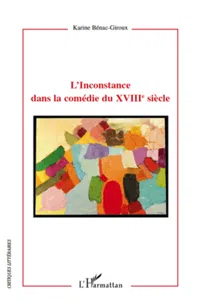 L'Inconstance dans la comédie du XVIIIè siècle_cover