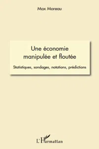 Une économie manipulée et floutée_cover