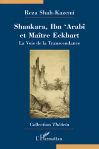 Shankara, Ibn'Arabî et Maître Eckhart_cover