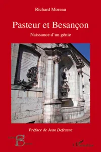 Pasteur et Besançon, naissance d'un génie_cover