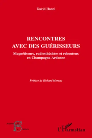 Rencontres avec des guérisseurs