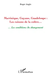 Martinique, Guyane, Guadeloupe : Les raisons de la colère..._cover