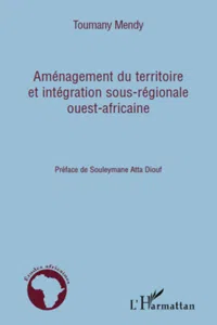 Aménagement du territoire et intégration sous-régionale ouest-africaine_cover