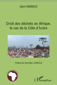 Droit des déchets en Afrique, le cas de la Côte d'Ivoire_cover