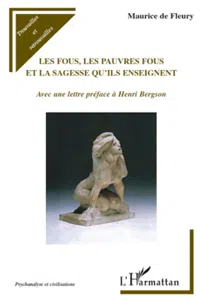 Les fous, les pauvres fous et la sagesse qu'ils enseignent_cover