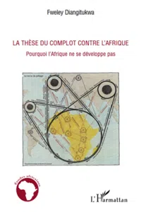 La thèse du complot contre l'Afrique_cover