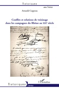 Conflits et relations de voisinage dans les campagnes du Rhône au XIXe siècle_cover