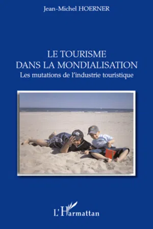 Le tourisme dans la mondialisation