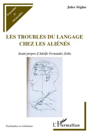 Les troubles du langage chez les aliénés