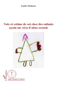 Voix et estime de soi chez les enfants ayant un vécu d'abus sexuels_cover