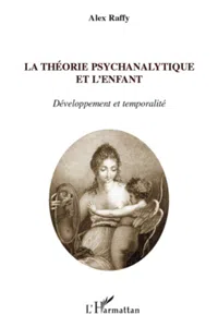 La théorie psychanalytique et l'enfant_cover