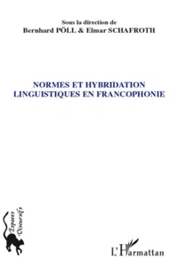 Normes et hybridation linguistiques en francophonie_cover