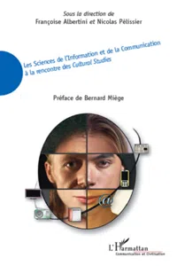 Les Sciences de l'Information et de la Communication à la rencontre des Cultural Studies_cover