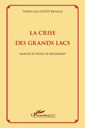 La crise des Grands Lacs