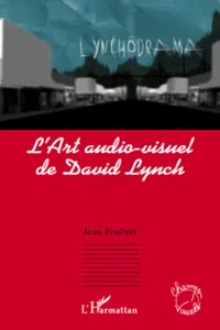 L'Art audio-visuel de David Lynch_cover